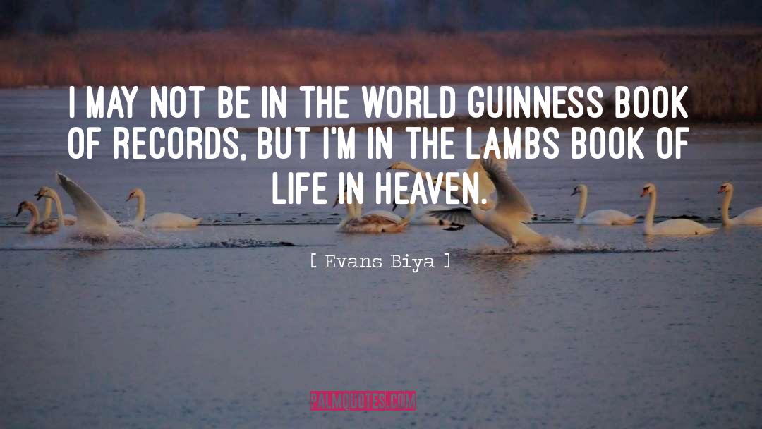 Book Of Life quotes by Evans Biya