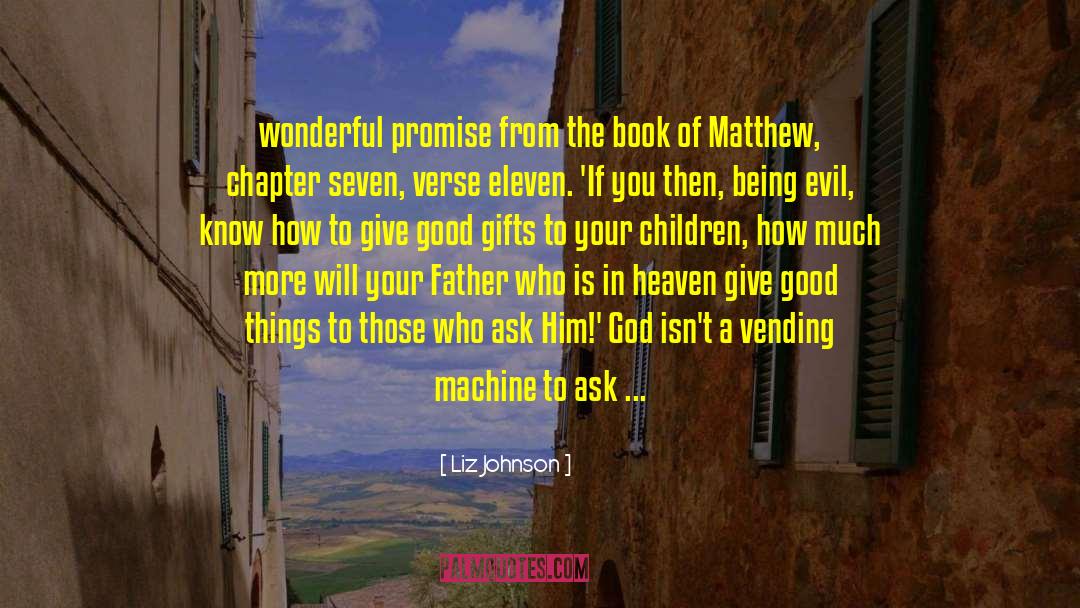 Book Of Matthew quotes by Liz Johnson