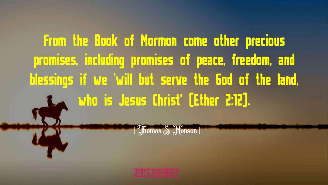 Book Of Mormon quotes by Thomas S. Monson