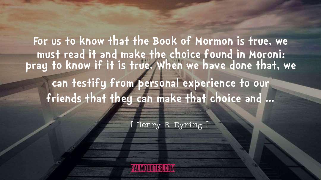 Book Of Mormon quotes by Henry B. Eyring