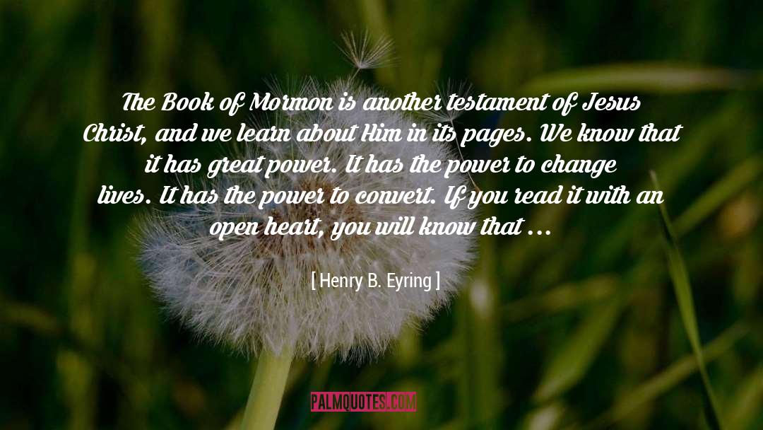 Book Of Mormon quotes by Henry B. Eyring
