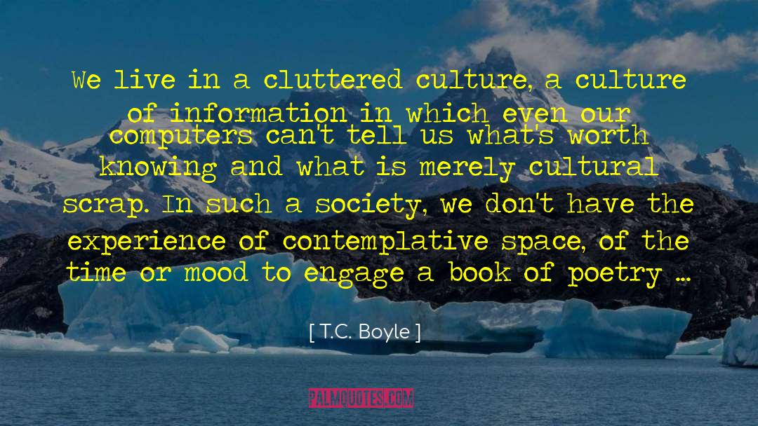 Book Of Poetry quotes by T.C. Boyle