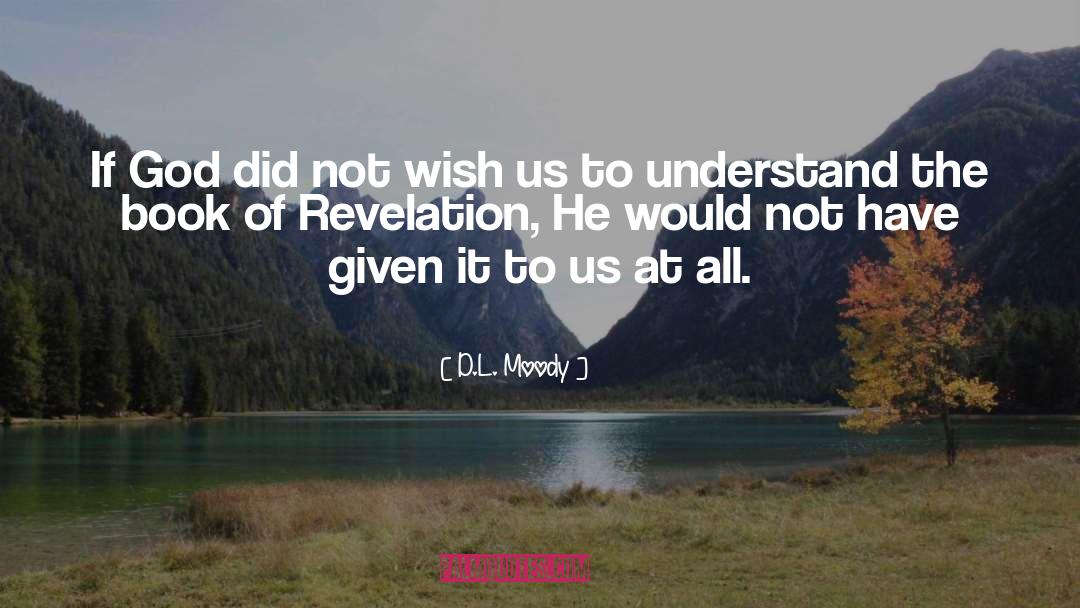 Book Of Revelation quotes by D.L. Moody