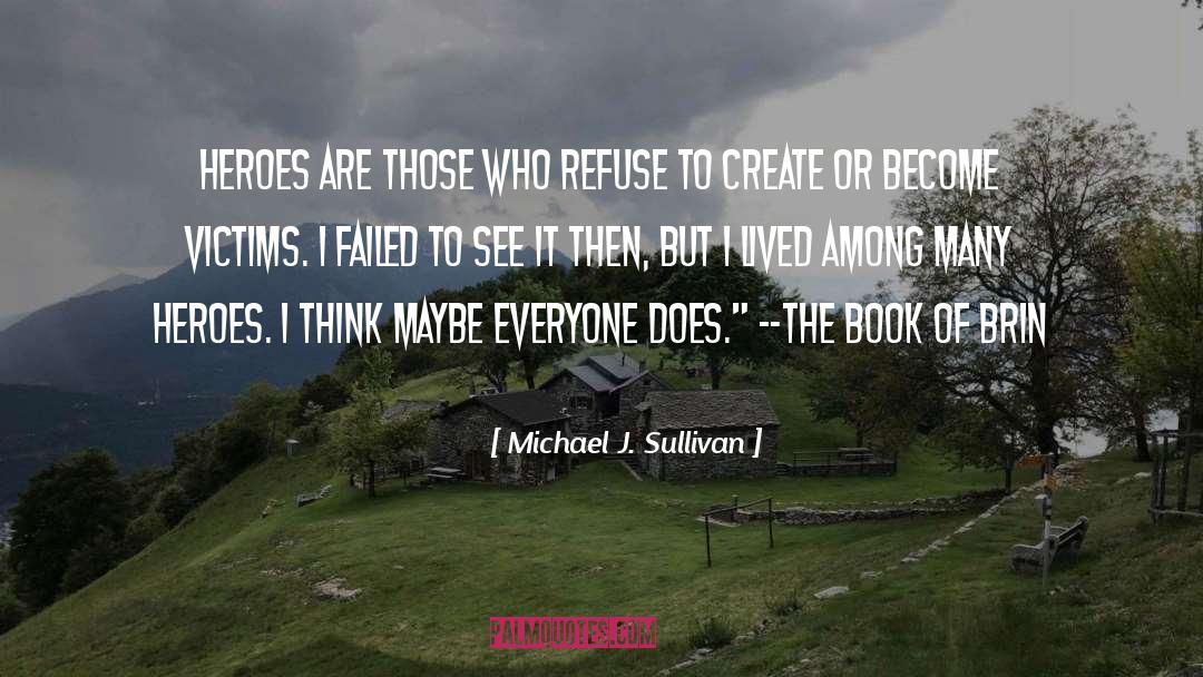 Book Of Romans quotes by Michael J. Sullivan