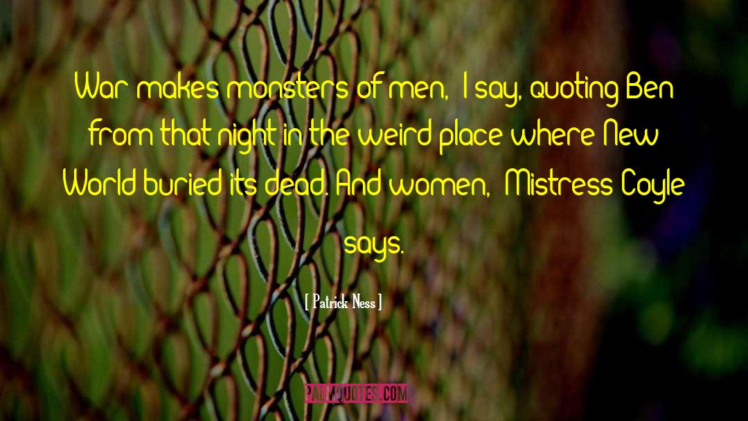 Book Of The Dead quotes by Patrick Ness