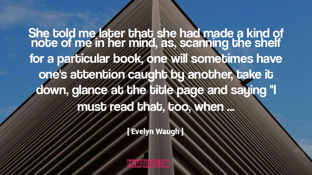 Book One quotes by Evelyn Waugh