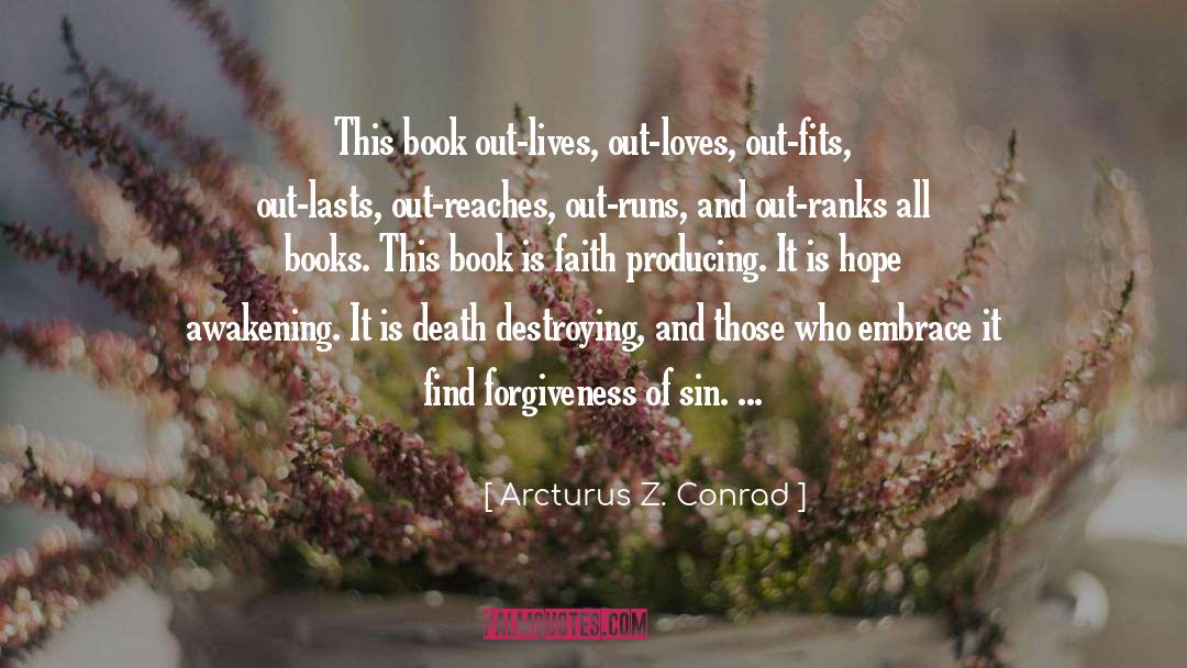 Book Out quotes by Arcturus Z. Conrad