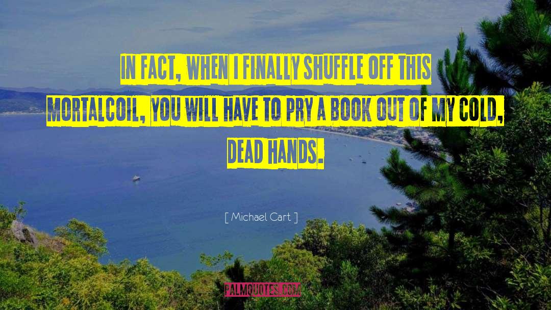 Book Out quotes by Michael Cart