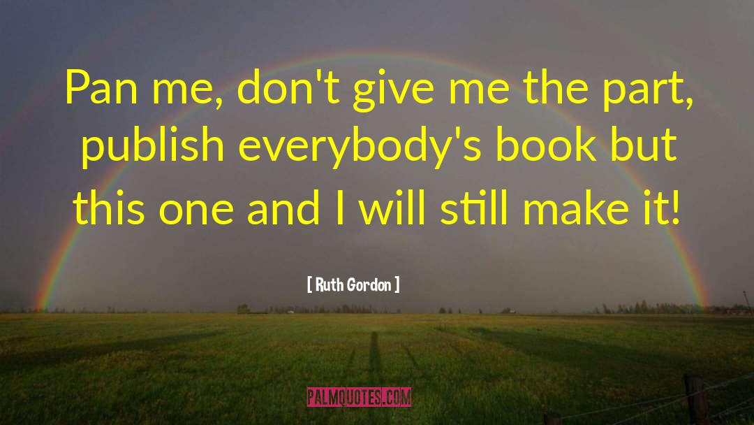 Book Owner quotes by Ruth Gordon