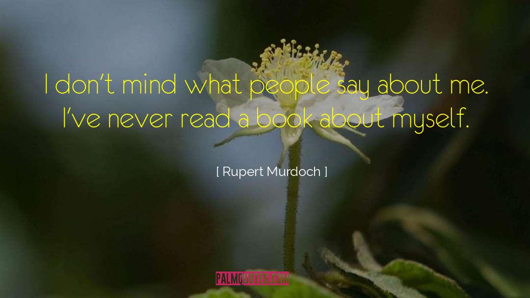 Book Preview quotes by Rupert Murdoch