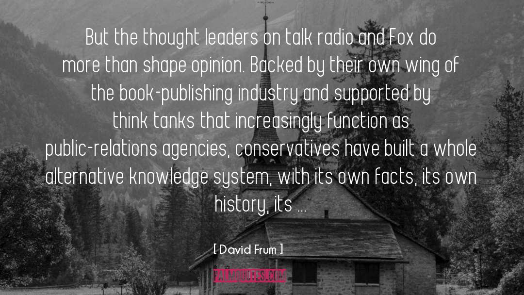 Book Publishing quotes by David Frum