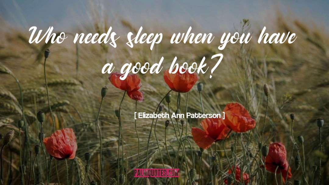 Book Reading quotes by Elizabeth Ann Patterson