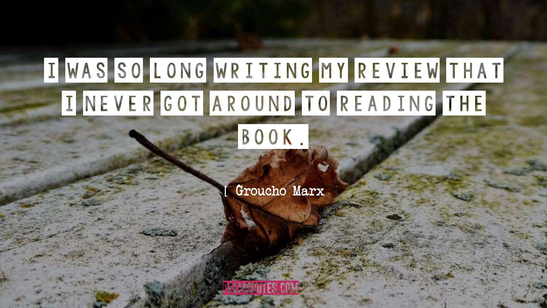 Book Reading quotes by Groucho Marx