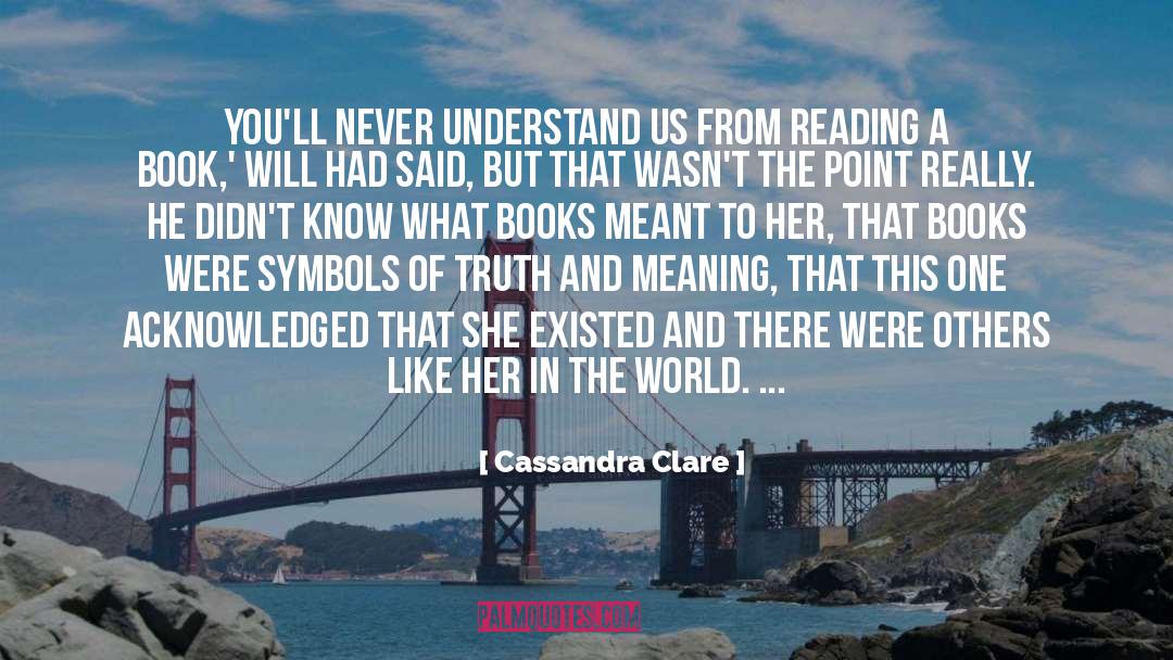 Book Recommendations quotes by Cassandra Clare