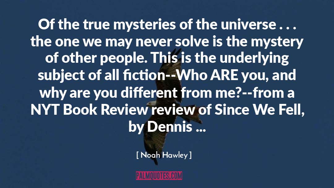 Book Review quotes by Noah Hawley