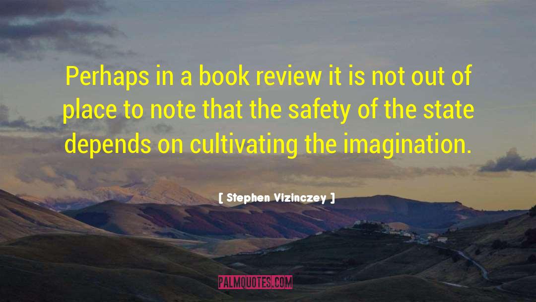 Book Review quotes by Stephen Vizinczey