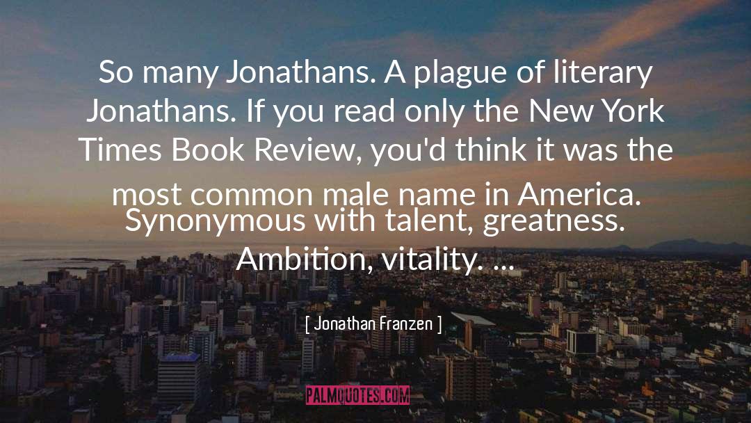 Book Review quotes by Jonathan Franzen