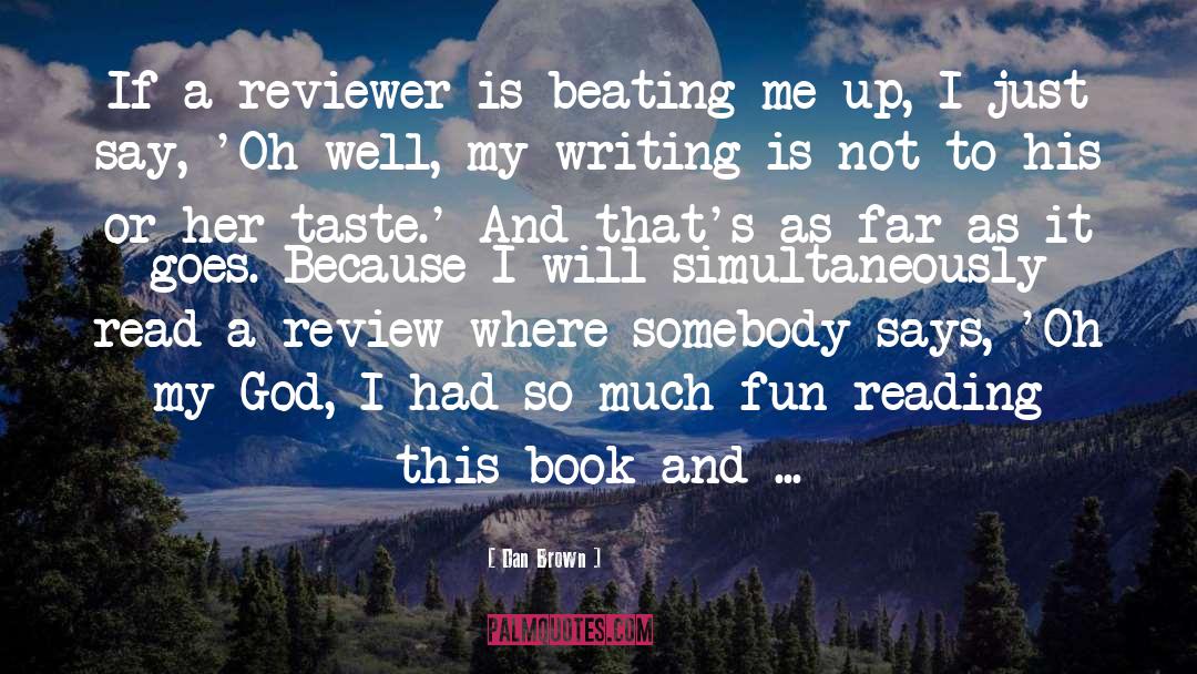 Book Reviews quotes by Dan Brown