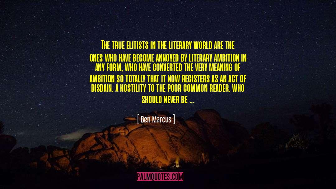 Book Sales For Writers quotes by Ben Marcus