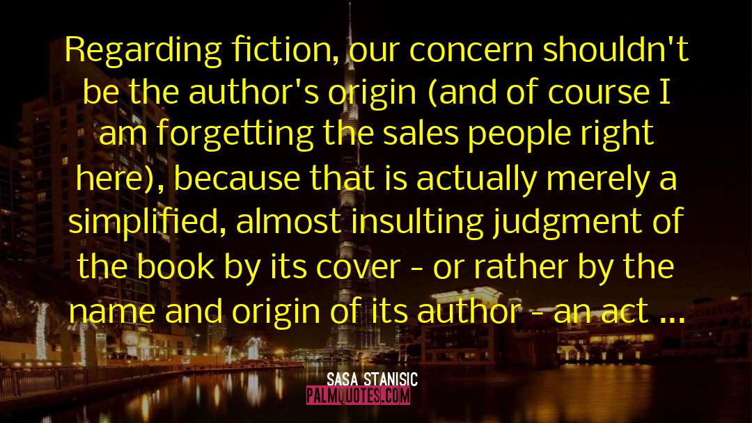 Book Sales For Writers quotes by Sasa Stanisic