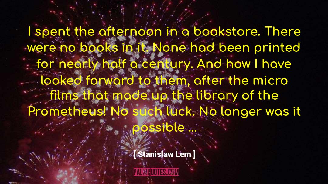 Book Sales For Writers quotes by Stanislaw Lem