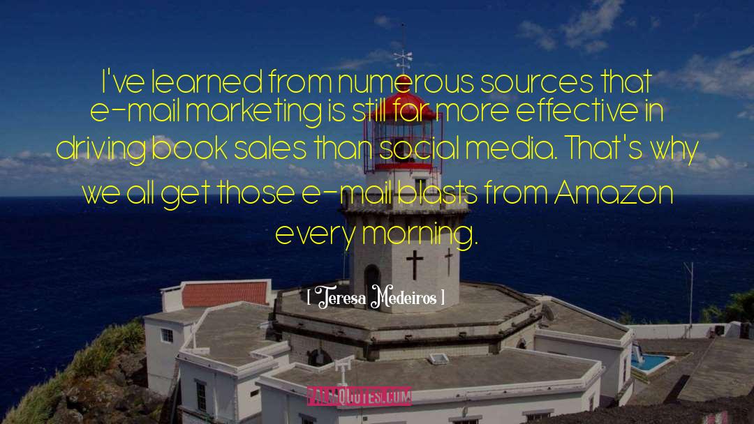 Book Sales quotes by Teresa Medeiros