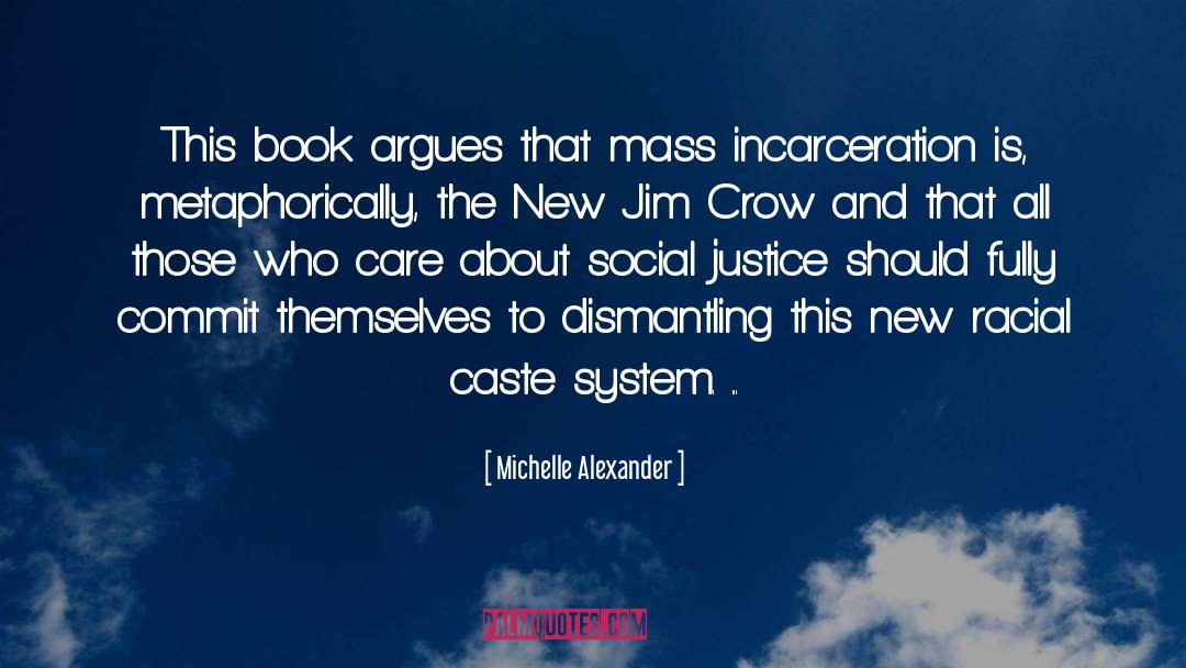 Book Sellers quotes by Michelle Alexander