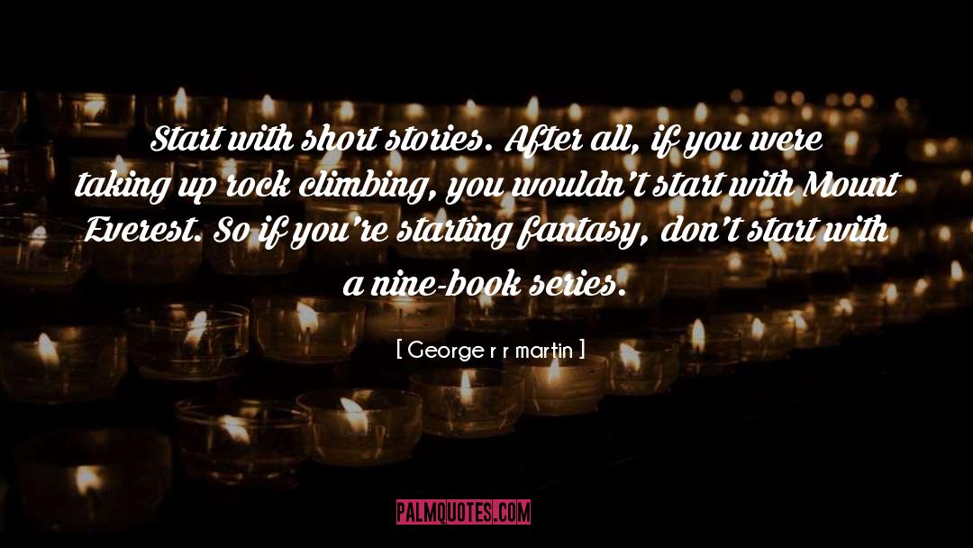 Book Series quotes by George R R Martin