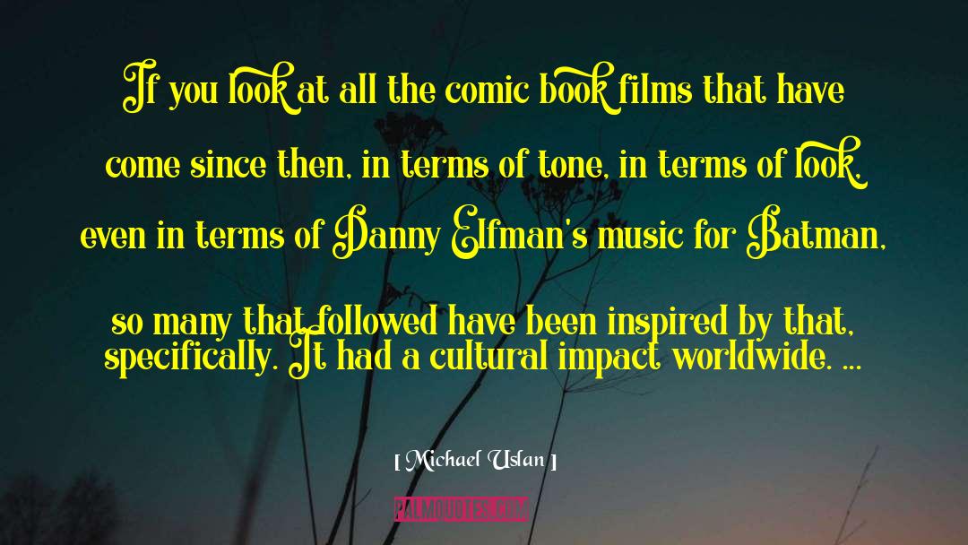 Book Series quotes by Michael Uslan