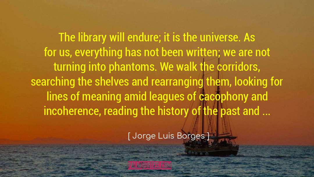 Book Shelves Library quotes by Jorge Luis Borges