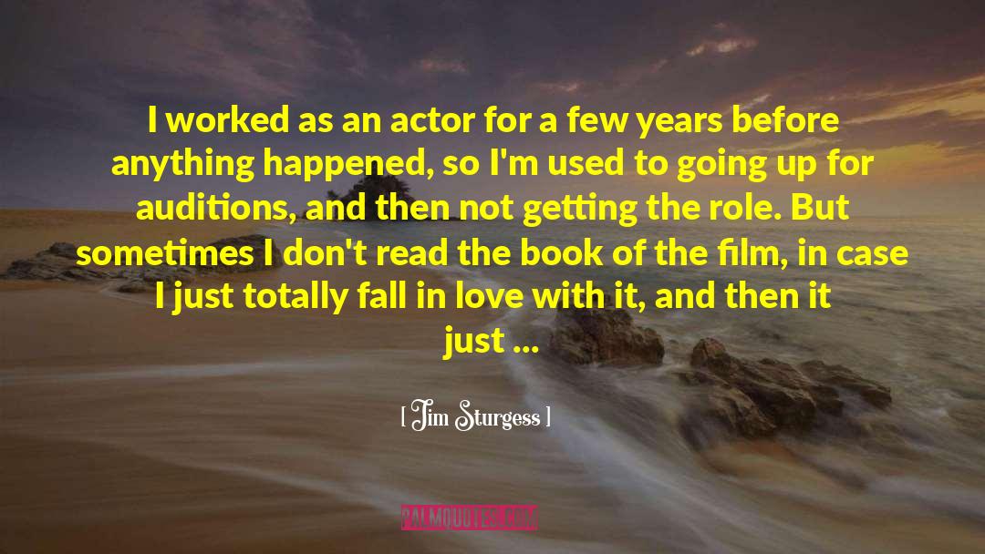 Book Smarts quotes by Jim Sturgess