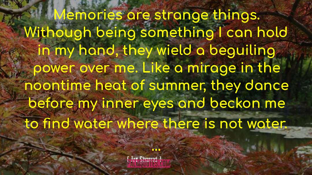 Book Something In The Water quotes by Joy Sikorski