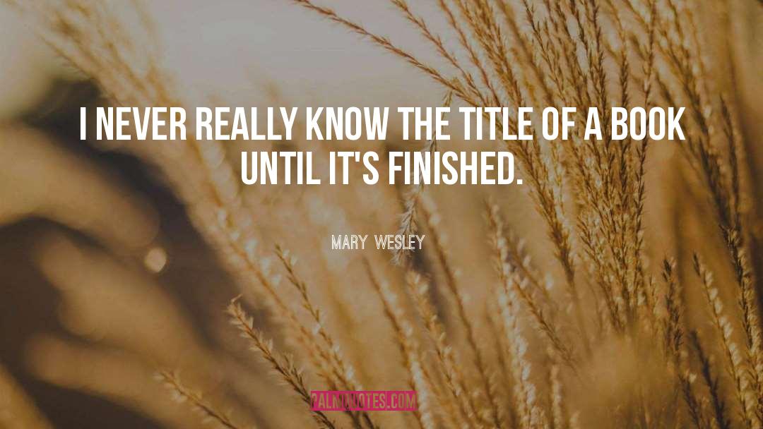Book Titles quotes by Mary Wesley