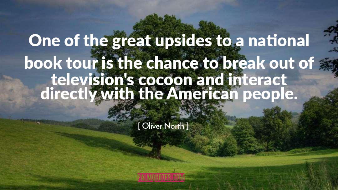 Book Tour quotes by Oliver North