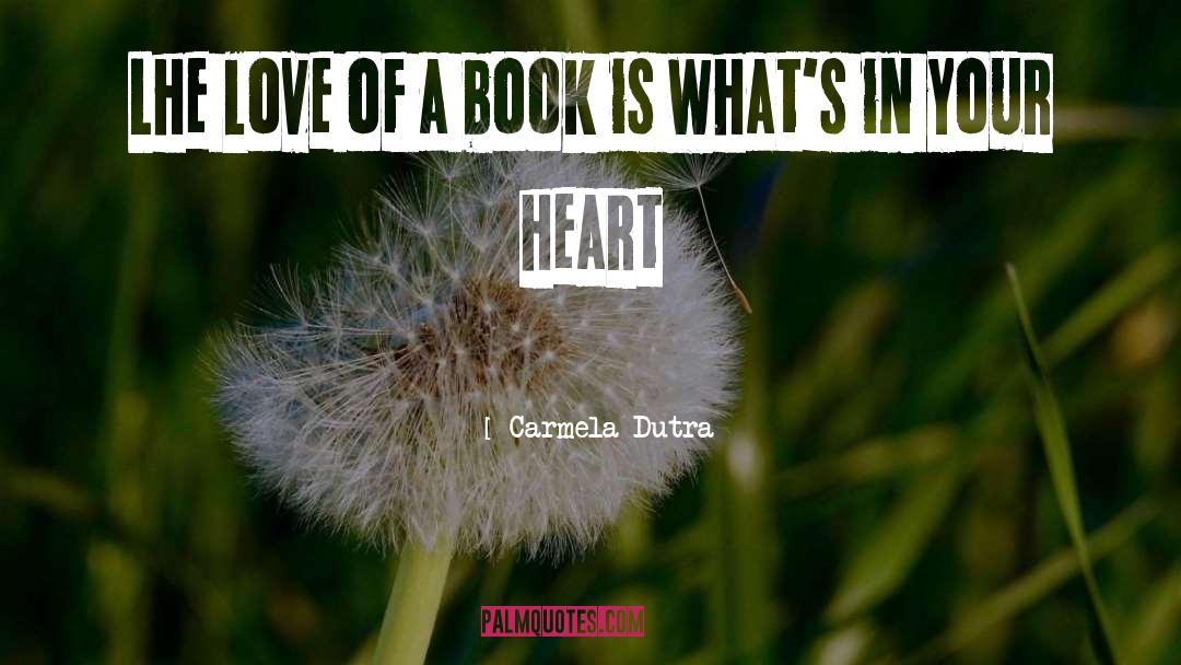 Book Tour quotes by Carmela Dutra