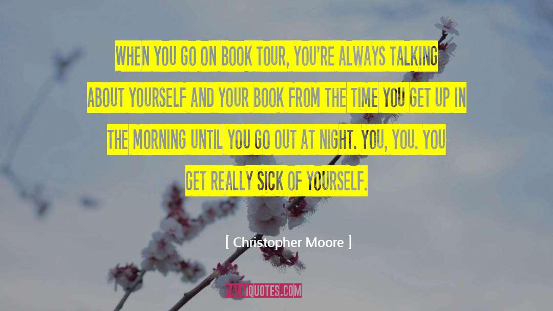Book Tour quotes by Christopher Moore