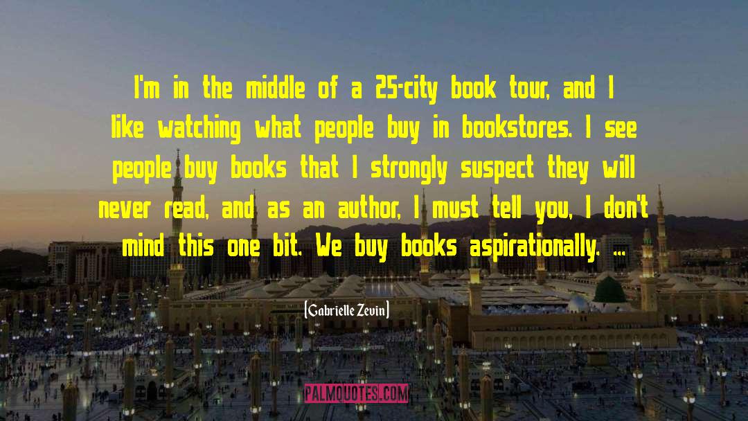 Book Tour quotes by Gabrielle Zevin