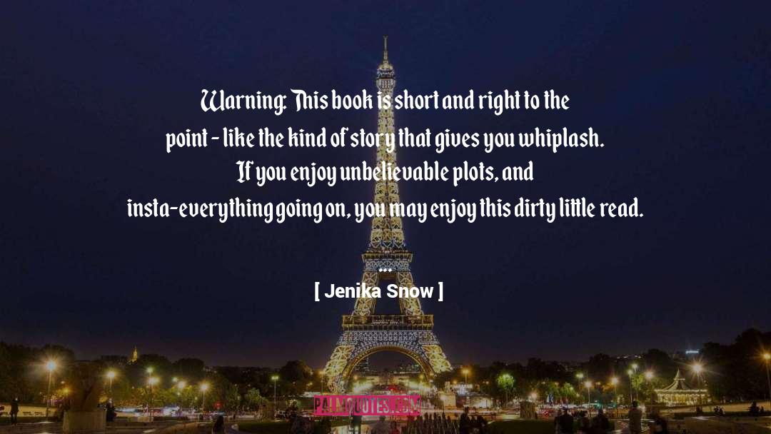 Book Tour quotes by Jenika Snow