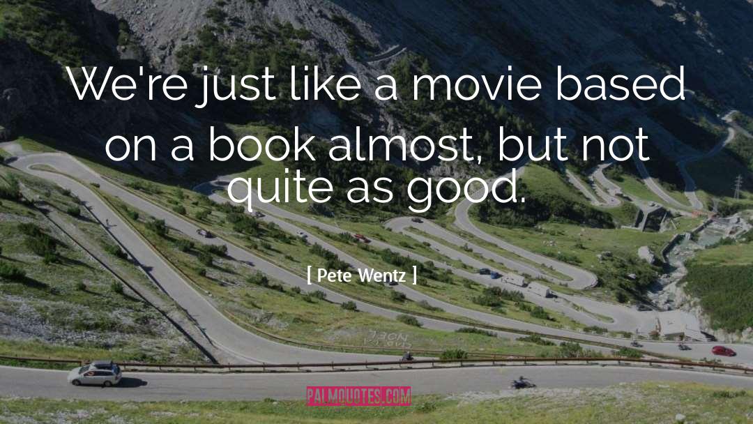 Book Whisperer quotes by Pete Wentz