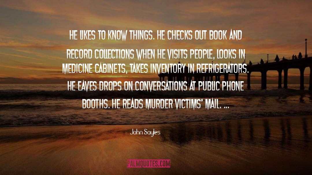 Book Writers quotes by John Sayles