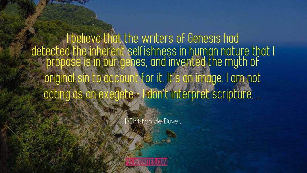 Book Writers quotes by Christian De Duve