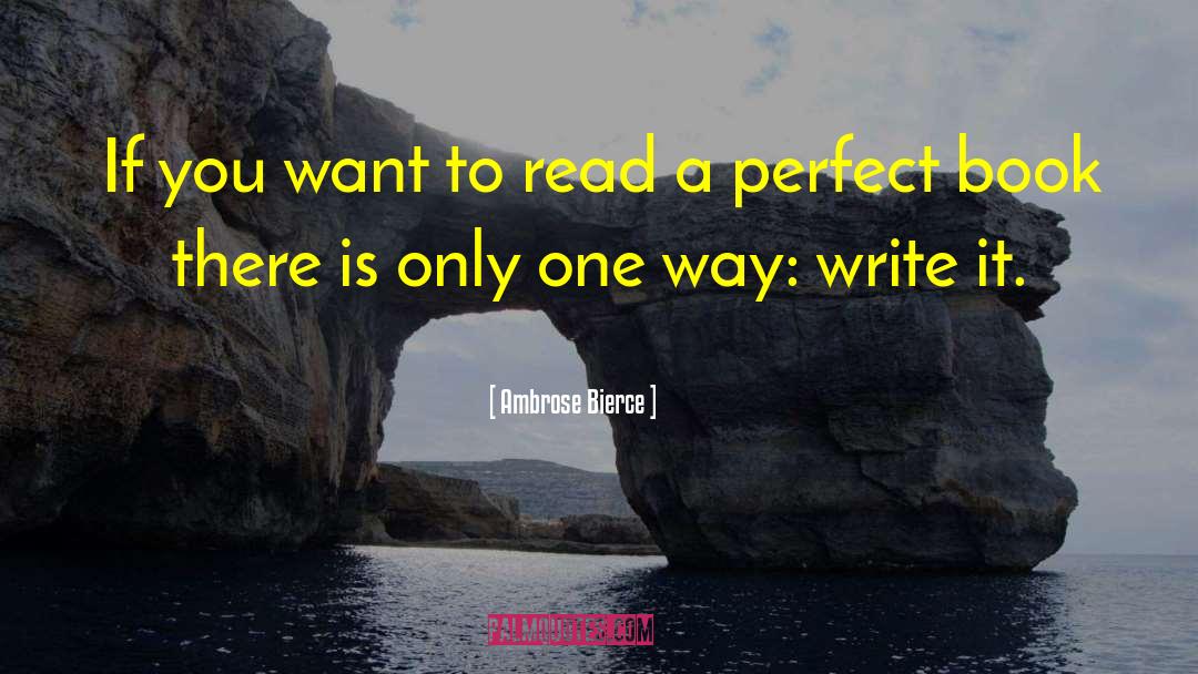 Book Writing quotes by Ambrose Bierce