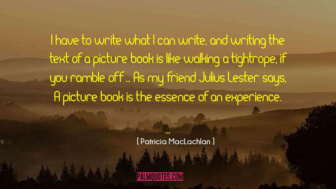 Book Writing quotes by Patricia MacLachlan