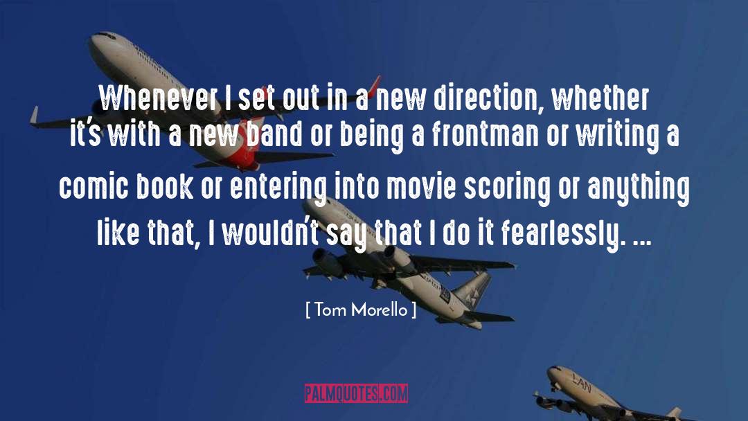 Book Writing quotes by Tom Morello