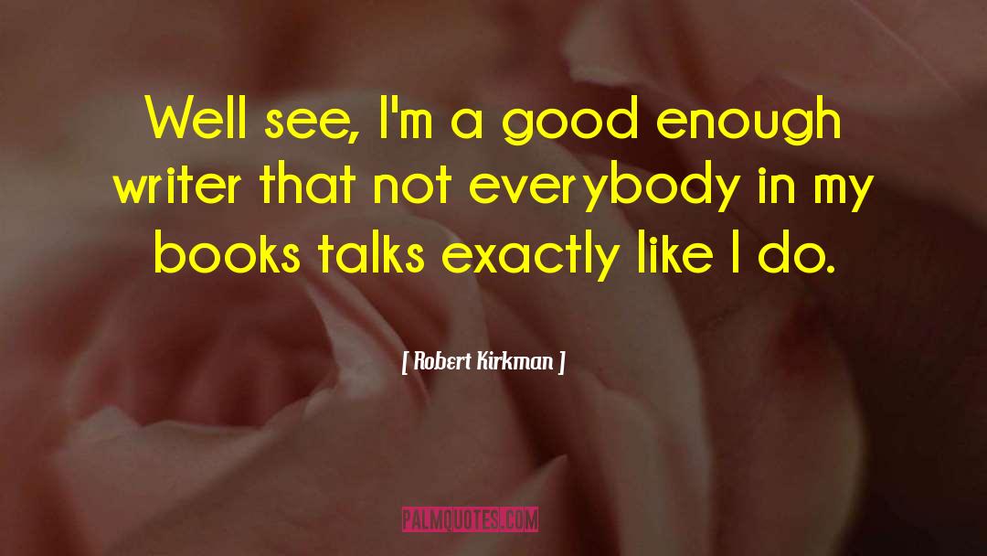 Book Xi quotes by Robert Kirkman