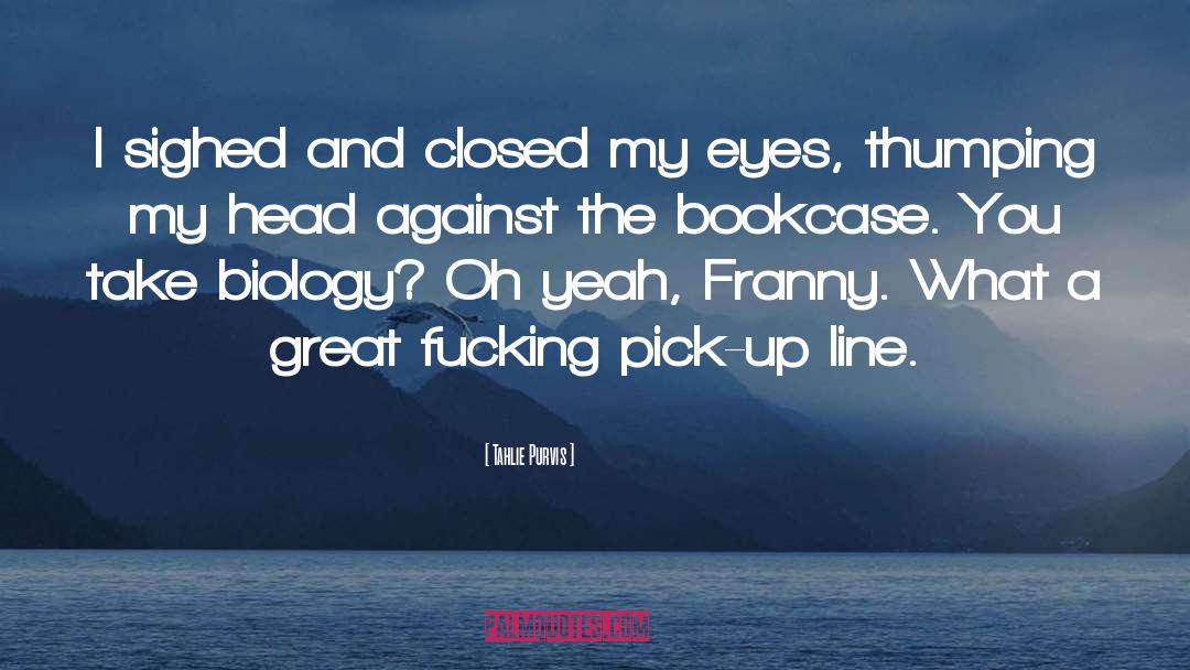 Bookcase quotes by Tahlie Purvis