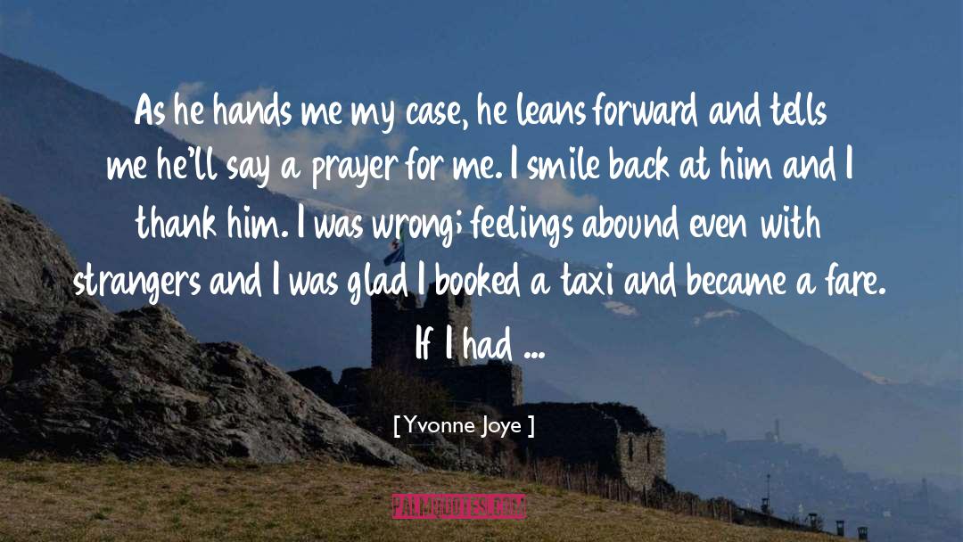 Booked quotes by Yvonne Joye