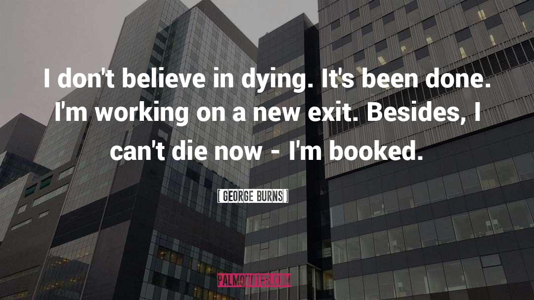 Booked quotes by George Burns