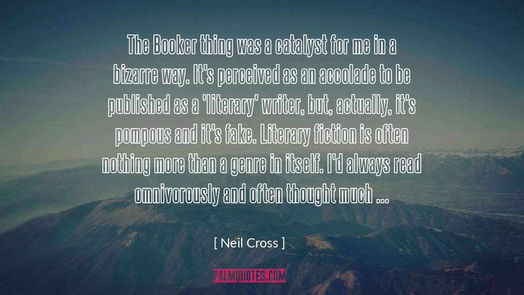 Booker quotes by Neil Cross