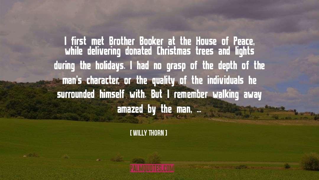 Booker quotes by Willy Thorn